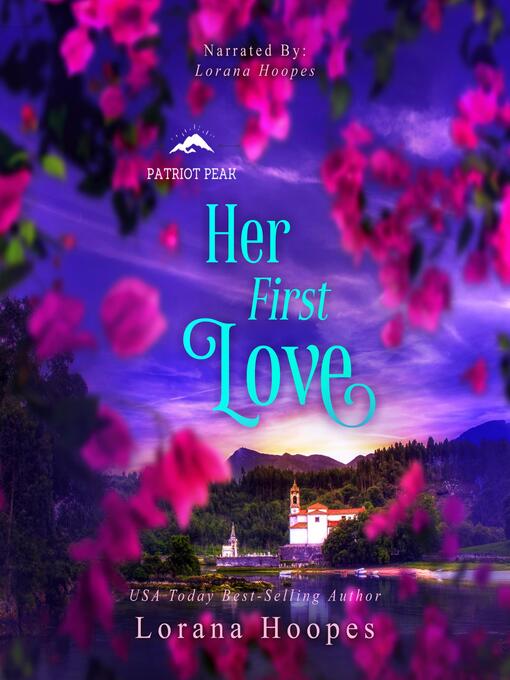 Title details for Her First Love by Lorana Hoopes - Wait list